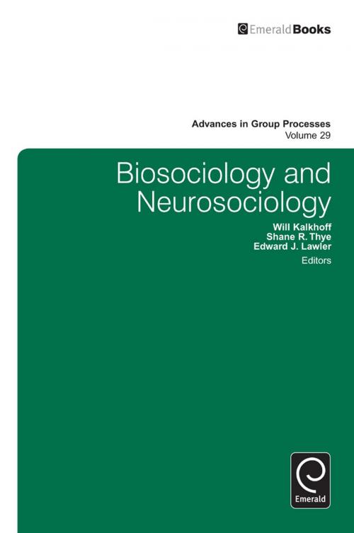 Cover of the book Biosociology and Neurosociology by Shane R. Thye, Edward Lawler, Emerald Group Publishing Limited