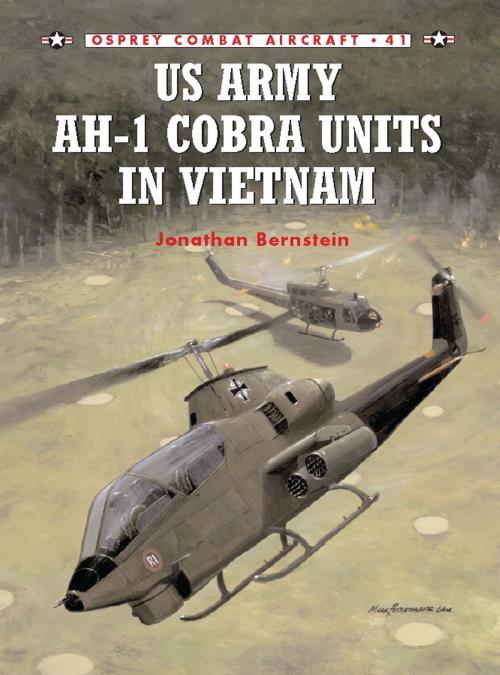 Cover of the book US Army AH-1 Cobra Units in Vietnam by Jonathan Bernstein, Bloomsbury Publishing