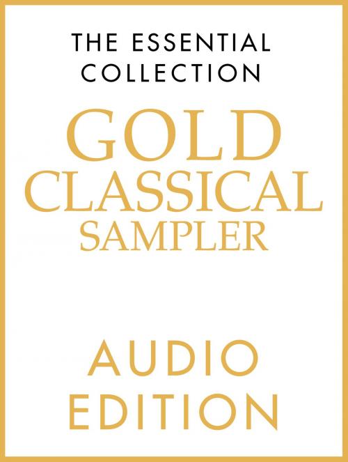 Cover of the book The Essential Collection: Gold Classic Sampler by Chester Music, Music Sales Limited