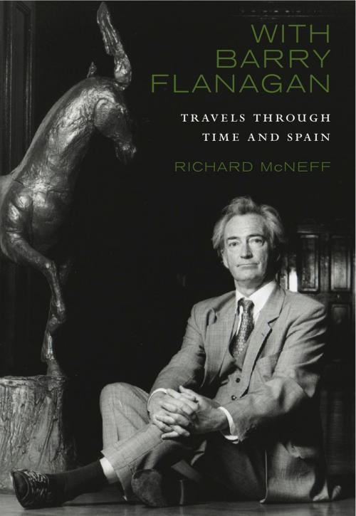 Cover of the book With Barry Flanagan by Richard McNeff, The Lilliput Press
