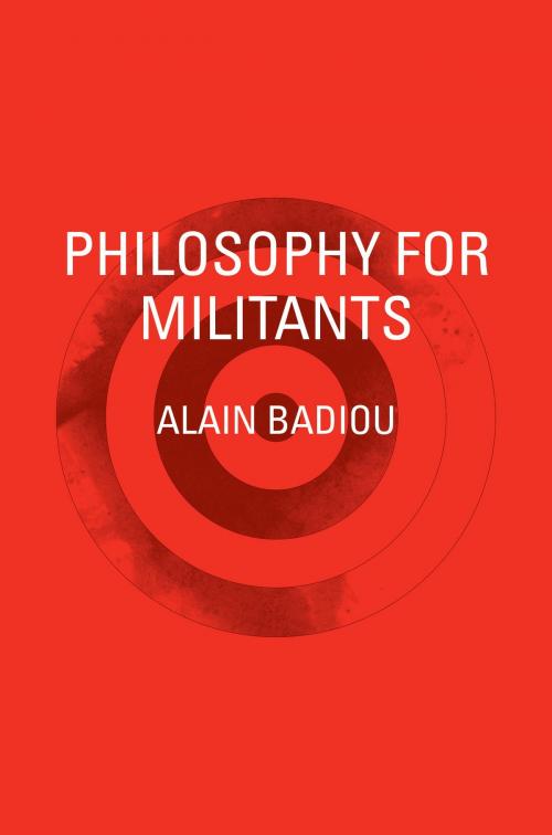 Cover of the book Philosophy for Militants by Alain Badiou, Verso Books