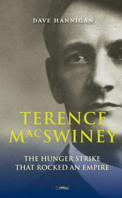 Cover of the book Terence MacSwiney by Dave Hannigan, The O'Brien Press