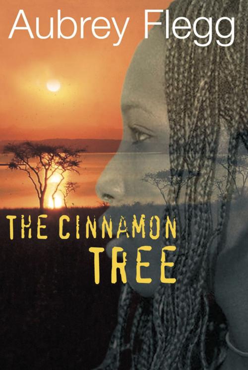 Cover of the book The Cinnamon Tree by Aubrey Flegg, The O'Brien Press