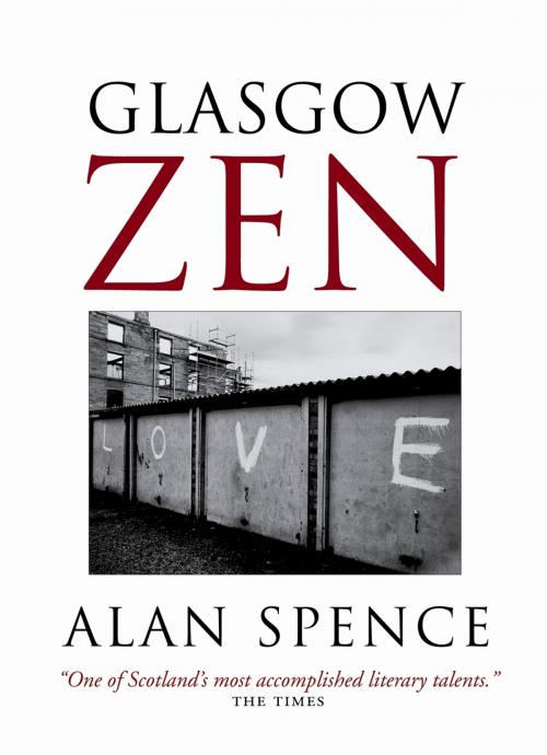 Cover of the book Glasgow Zen by Alan Spence, Canongate Books