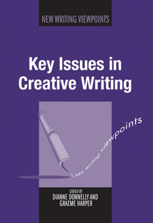 Cover of the book Key Issues in Creative Writing by , Channel View Publications