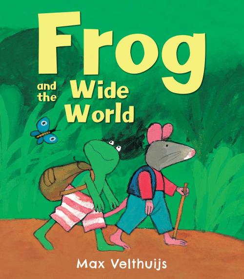 Cover of the book Frog and the Wide World by Max Velthuijs, Andersen Press Ltd