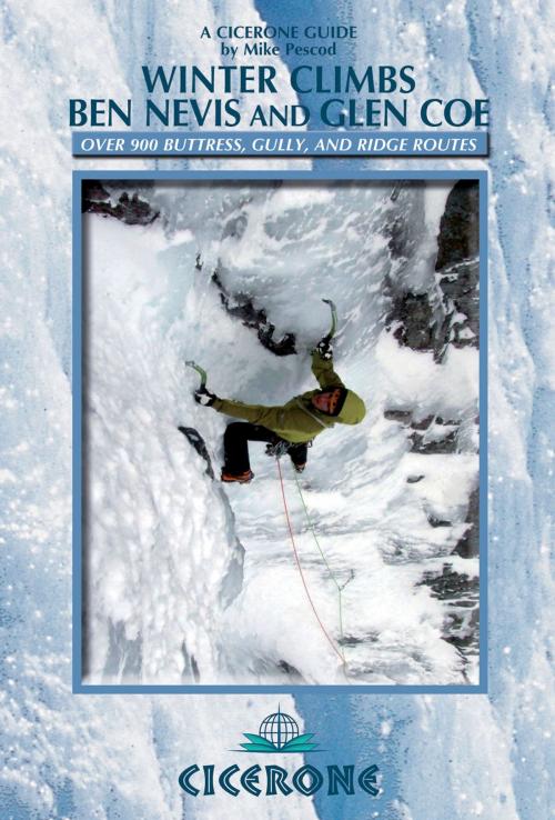 Cover of the book Winter Climbs Ben Nevis and Glen Coe by Mike Pescod, Cicerone Press