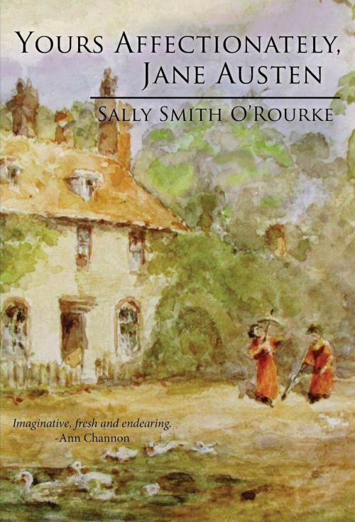 Cover of the book Yours Affectionately, Jane Austen by Sally Smith O'Rourke, Victorian Essence Press