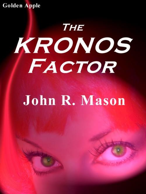 Cover of the book The Kronos Factor by John R. Mason, Golden Apple, Wallasey