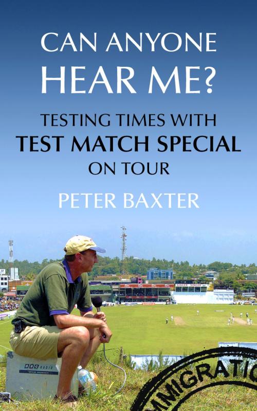 Cover of the book Can Anyone Hear Me? by Peter Baxter, Icon Books