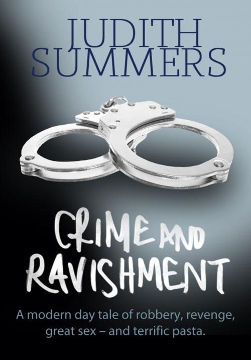 Cover of the book Crime and Ravishment by Judith Summers, Acorn Independent Press Ltd