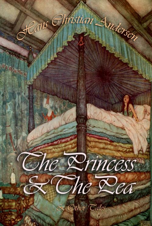 Cover of the book The Princess and The Pea and Other Tales by Hans Andersen, Interactive Media