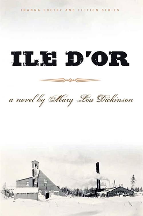 Cover of the book Ile D'Or by Mary Lou Dickinson, Inanna Publications