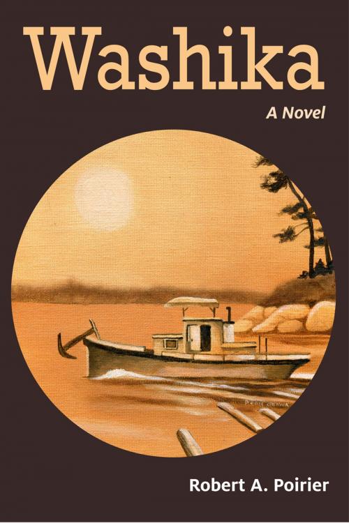 Cover of the book Washika by Robert A. Poirier, Baraka Books