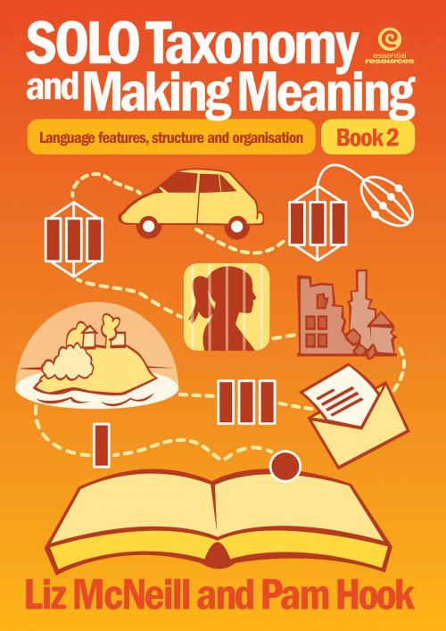 Cover of the book SOLO Taxonomy and Making Meaning Book 2 by Liz McNeill, Pam Hook, Essential Resources Educational Publishers Ltd