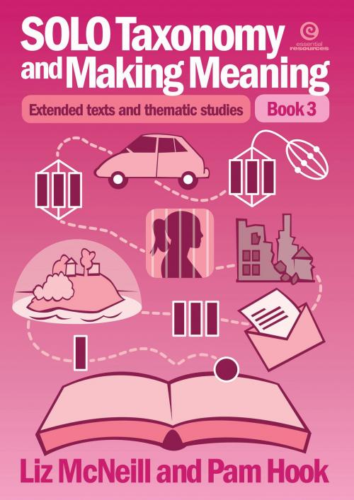 Cover of the book SOLO Taxonomy and Making Meaning Book 3 by Liz McNeill, Pam Hook, Essential Resources Educational Publishers Ltd