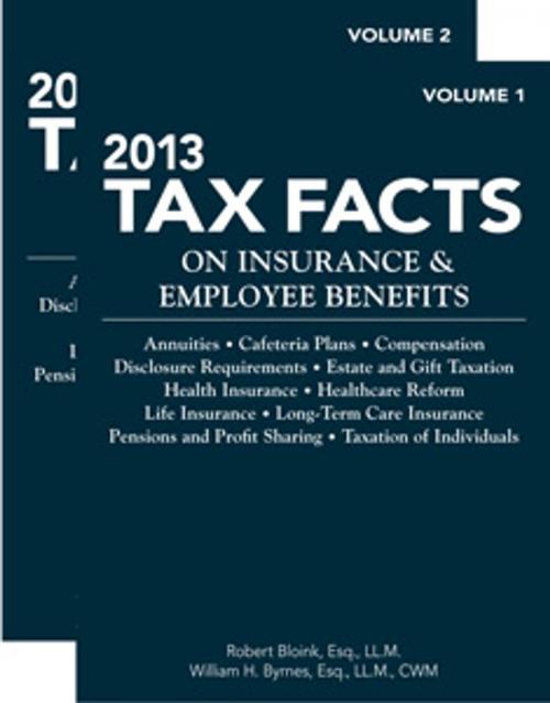 Cover of the book Tax Facts on Insurance & Employee Benefits by Robert Bloink, William Byrnes, The National Underwriter Company