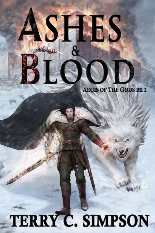Cover of the book Ashes and Blood by Terry C. Simpson, Golden Arm Press