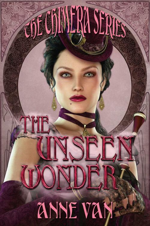 Cover of the book The Unseen Wonder by Anne Van, Chamberton Publishing