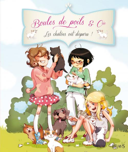 Cover of the book Les chatons ont disparu ! by Juliette Parachini-Deny, Olivier Dupin, Fleurus