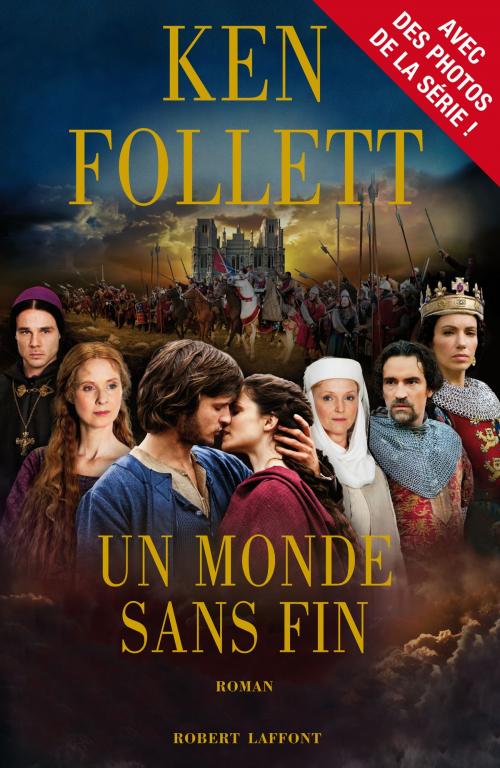 Cover of the book Un Monde sans fin - Edition spéciale série by Ken FOLLETT, Groupe Robert Laffont