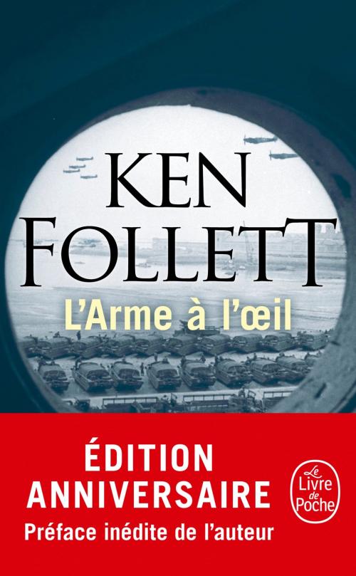 Cover of the book L'Arme à l'oeil by Ken Follett, Le Livre de Poche