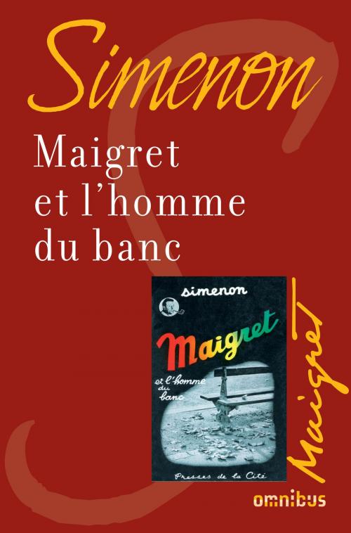 Cover of the book Maigret et l'homme du banc by Georges SIMENON, Place des éditeurs