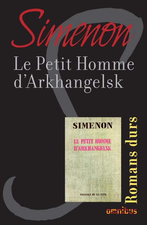 Cover of the book Le petit homme d'Arkhangelsk by Georges SIMENON, Place des éditeurs