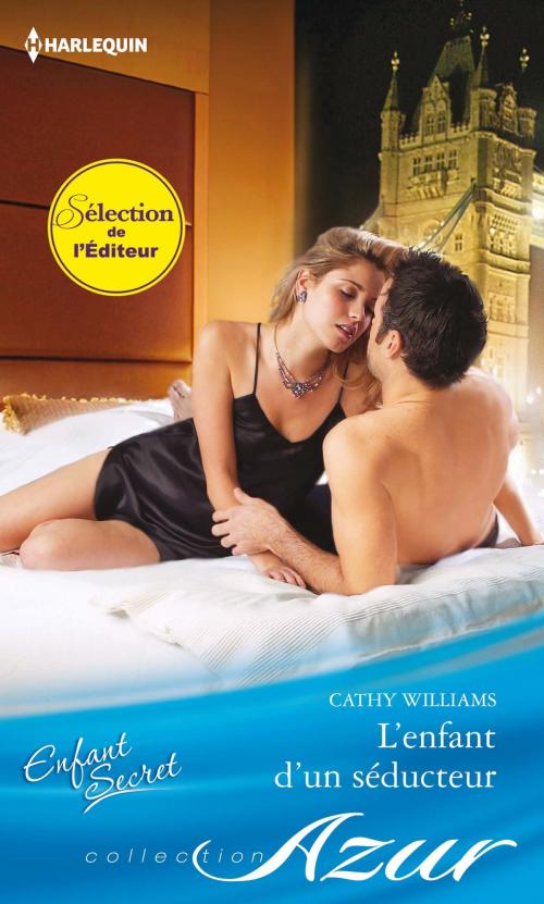 Cover of the book L'enfant d'un séducteur by Cathy Williams, Harlequin
