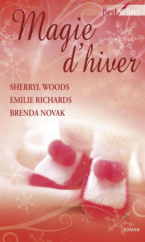 Cover of the book Magie d'hiver by Sherryl Woods, Emilie Richards, Brenda Novak, Harlequin