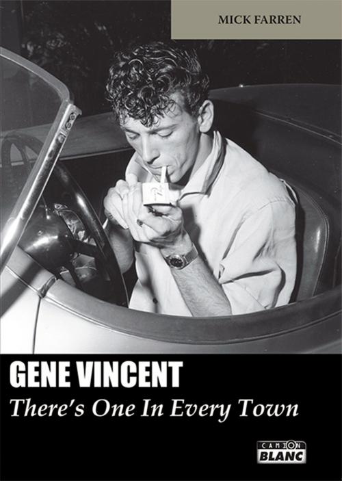 Cover of the book GENE VINCENT by Farren, Mick, Camion Blanc