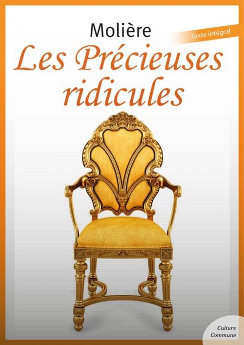Cover of the book Les Précieuses ridicules by Molière, Culture commune