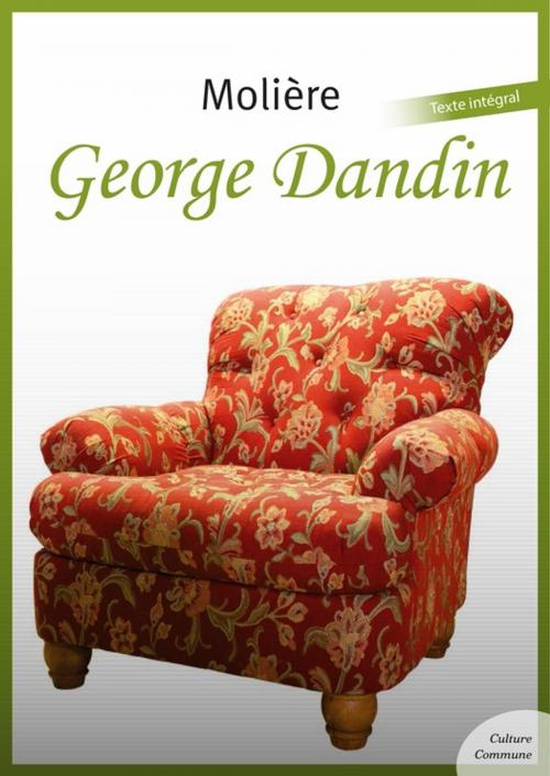 Cover of the book George Dandin by Molière, Culture commune
