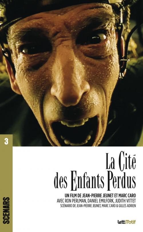 Cover of the book La Cité des enfants perdus by Jean-Pierre Jeunet, Marc Caro, Gilles Adrien, LettMotif