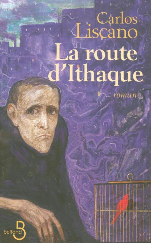 Cover of the book La route d'Ithaque by Carlos LISCANO, Place des éditeurs
