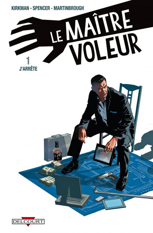 Cover of the book Le Maître voleur T01 by Robert Kirkman, Shawn Martinbrough, Delcourt