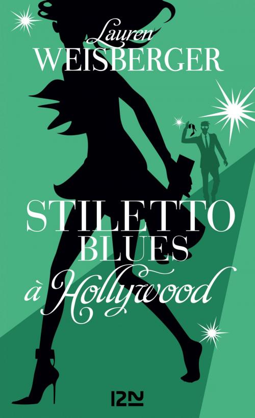Cover of the book Stiletto Blues à Hollywood by Lauren WEISBERGER, Univers Poche