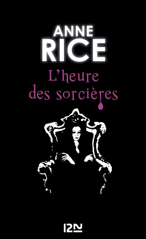 Cover of the book La saga des sorcières - tome 2 by Anne RICE, Univers Poche