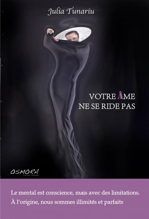Cover of the book VOTRE ÂME NE SE RIDE PAS by Julia Tunariu, Louise Courteau numérique