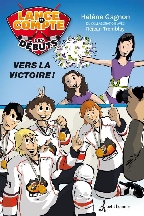 Cover of the book Lance et compte - Tome 1 by Hélène Gagnon, Réjean Tremblay, Petit homme