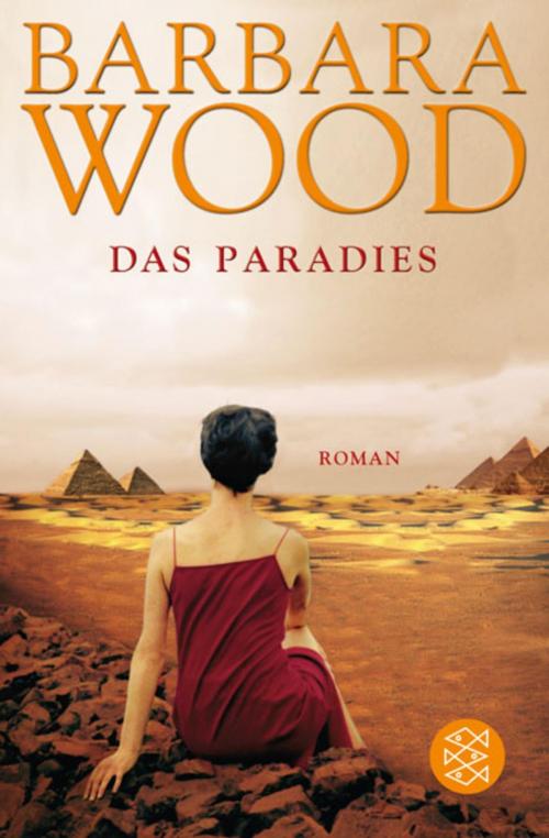 Cover of the book Das Paradies by Barbara Wood, FISCHER E-Books
