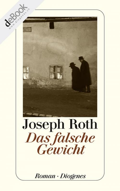 Cover of the book Das falsche Gewicht by Joseph Roth, Diogenes