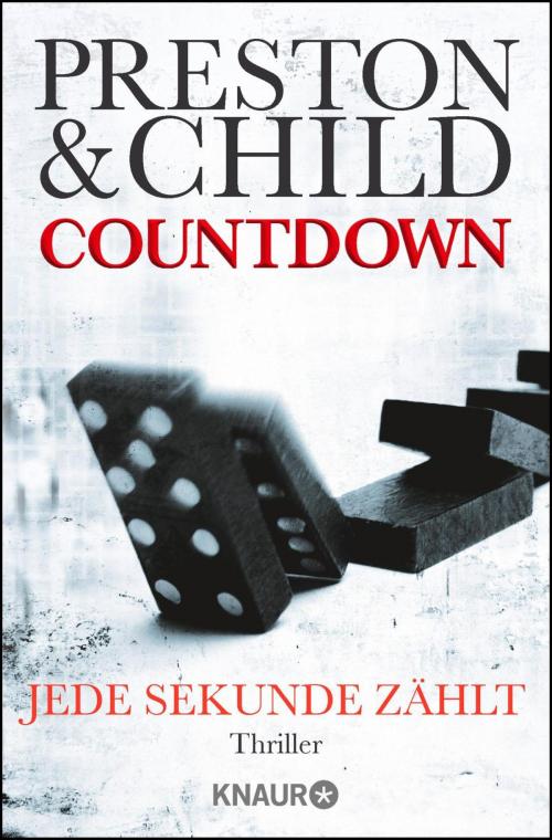 Cover of the book Countdown - Jede Sekunde zählt by Douglas Preston, Lincoln Child, Knaur eBook