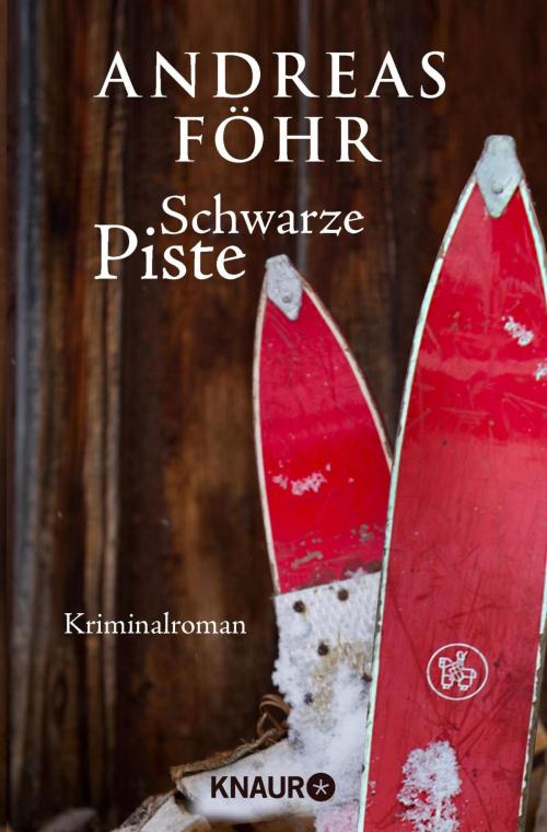 Cover of the book Schwarze Piste by Andreas Föhr, Knaur eBook