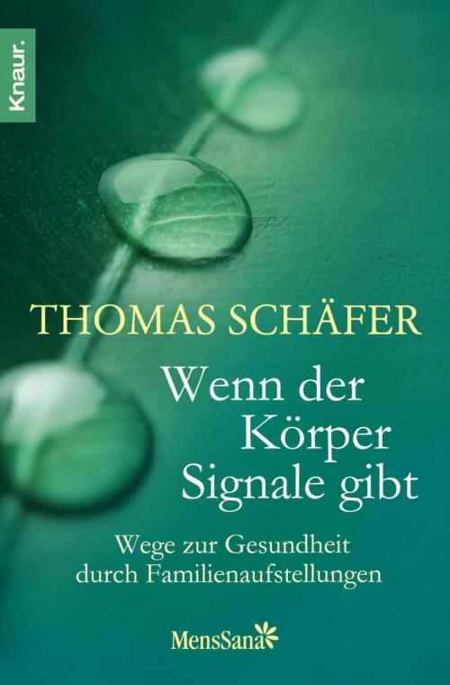 Cover of the book Wenn der Körper Signale gibt by Thomas Schäfer, Knaur MensSana eBook