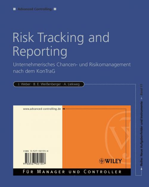 Cover of the book Risk Tracking and Reporting by Arnim Liekweg, Jürgen Weber, Barbara E. Weißenberger, Wiley