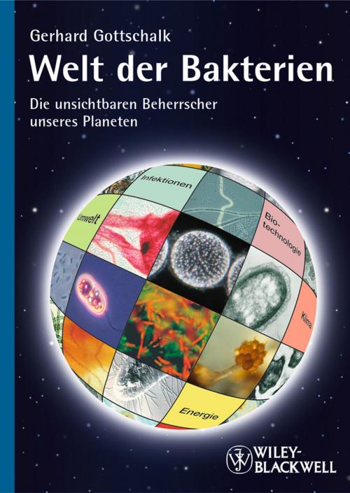 Cover of the book Welt der Bakterien by Gerhard Gottschalk, Wiley