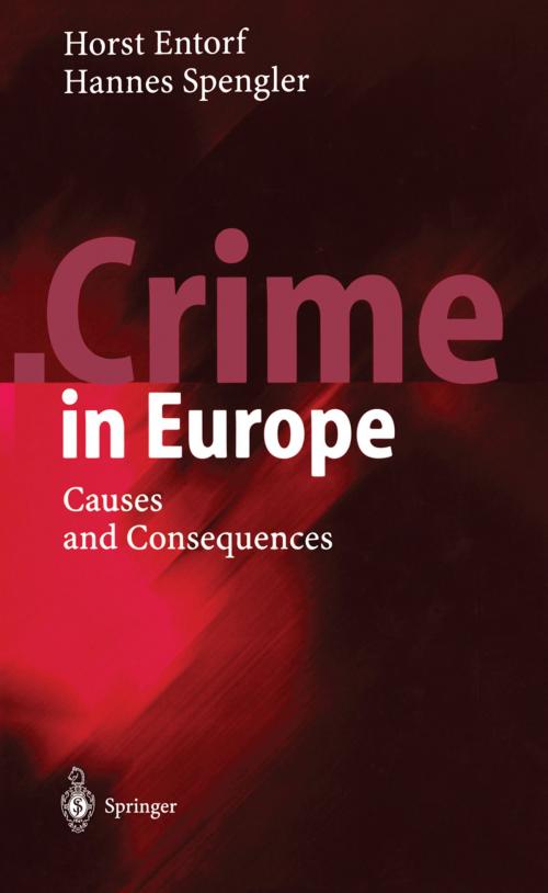Cover of the book Crime in Europe by Hannes Spengler, Horst Entorf, Springer Berlin Heidelberg