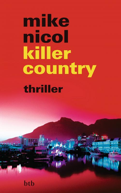 Cover of the book killer country by Mike Nicol, btb Verlag