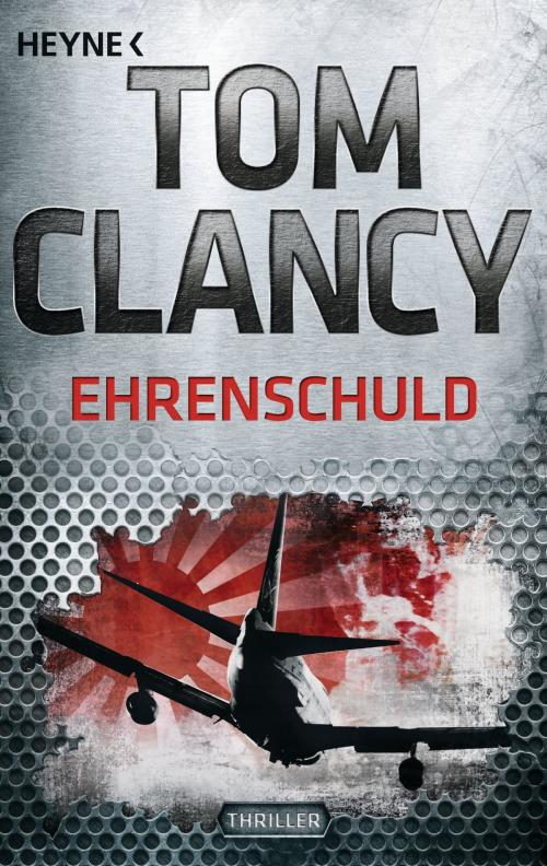 Cover of the book Ehrenschuld by Tom Clancy, Heyne Verlag